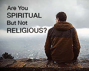 Class: Are You Spiritual But Not Religious